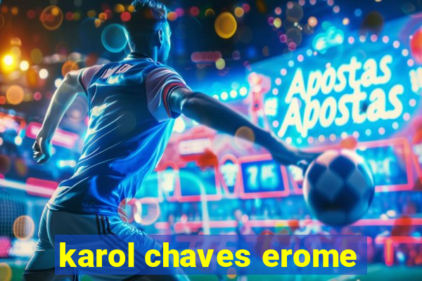 karol chaves erome